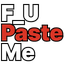 F_U Paste Me