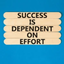 Success Comes from Effort