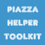 Preview of Piazza Helper Toolkit