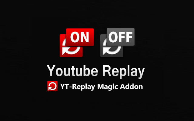 Youtube Replay (YT-Replay Magic)