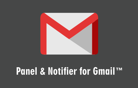Panel & Notifier for Gmail™