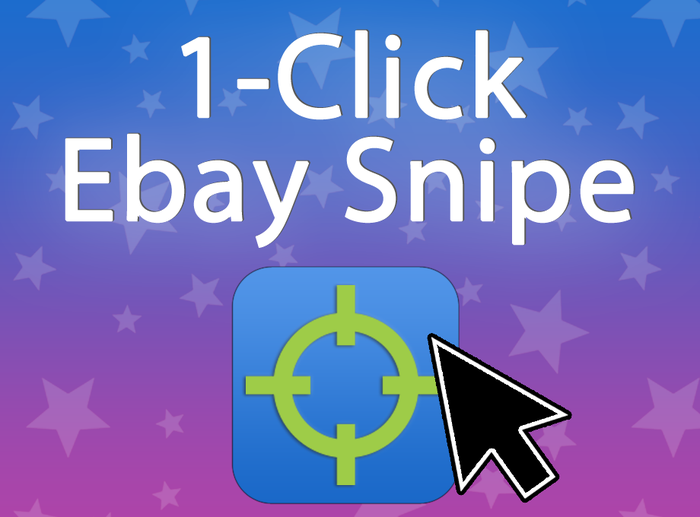 1-Click Ebay Snipe (Free, Unlimited)