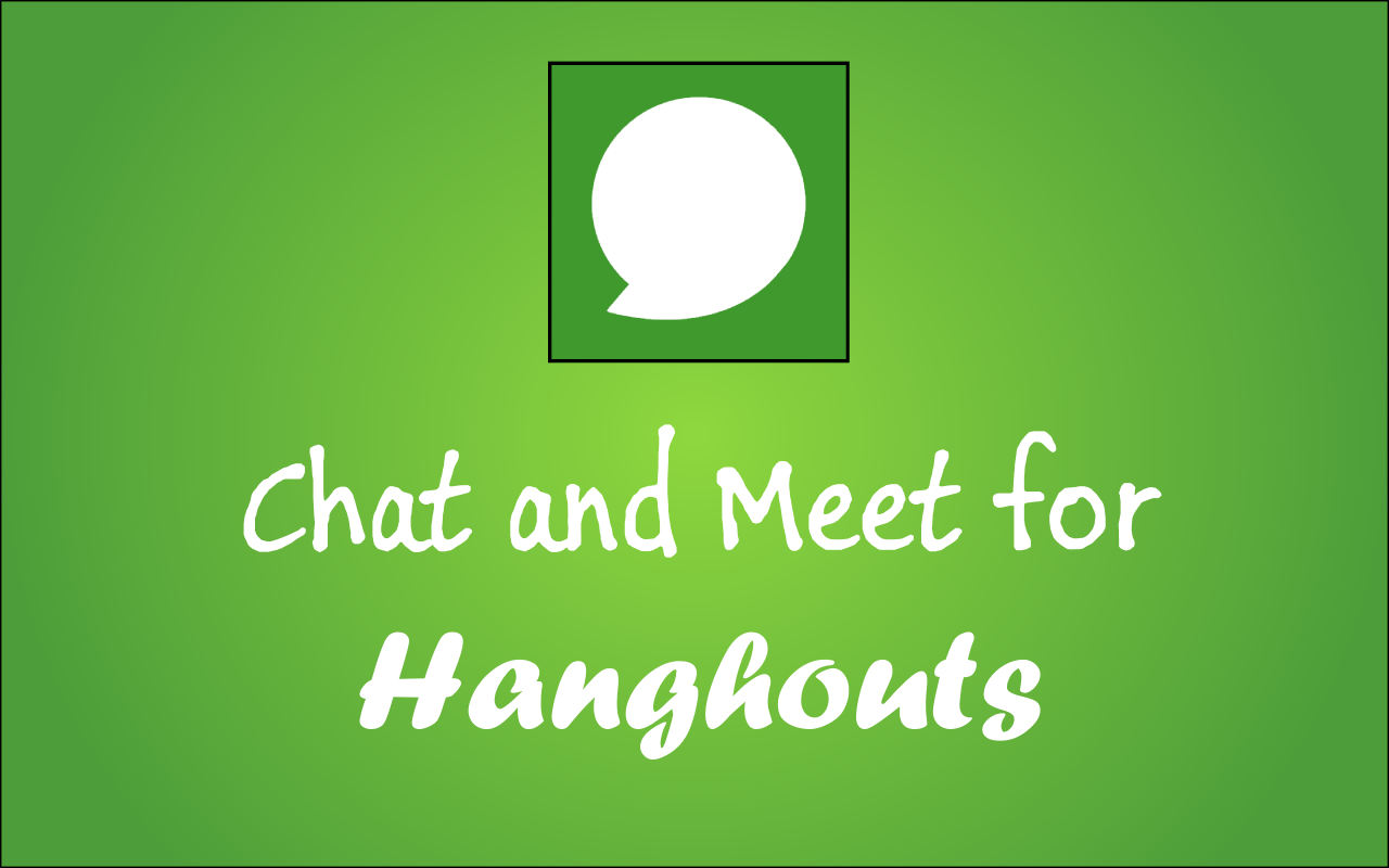 Chat and Meet for Hangouts promo image