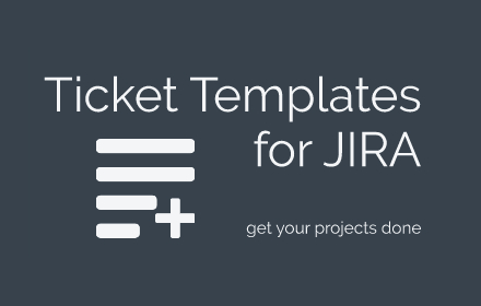 Ticket Templates for JIRA promo image