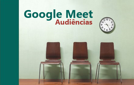 Google Meet Audiências