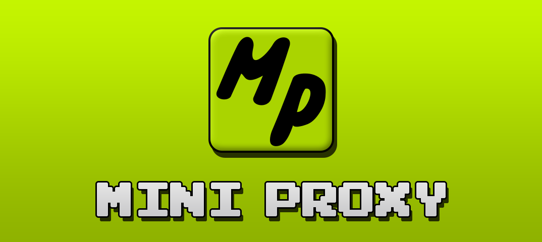 Mini Proxy