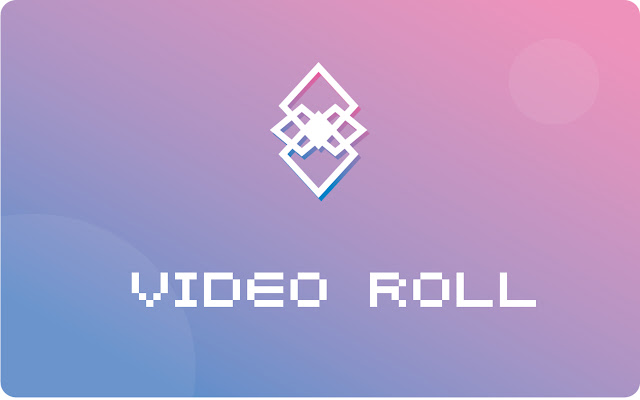 Video Roll