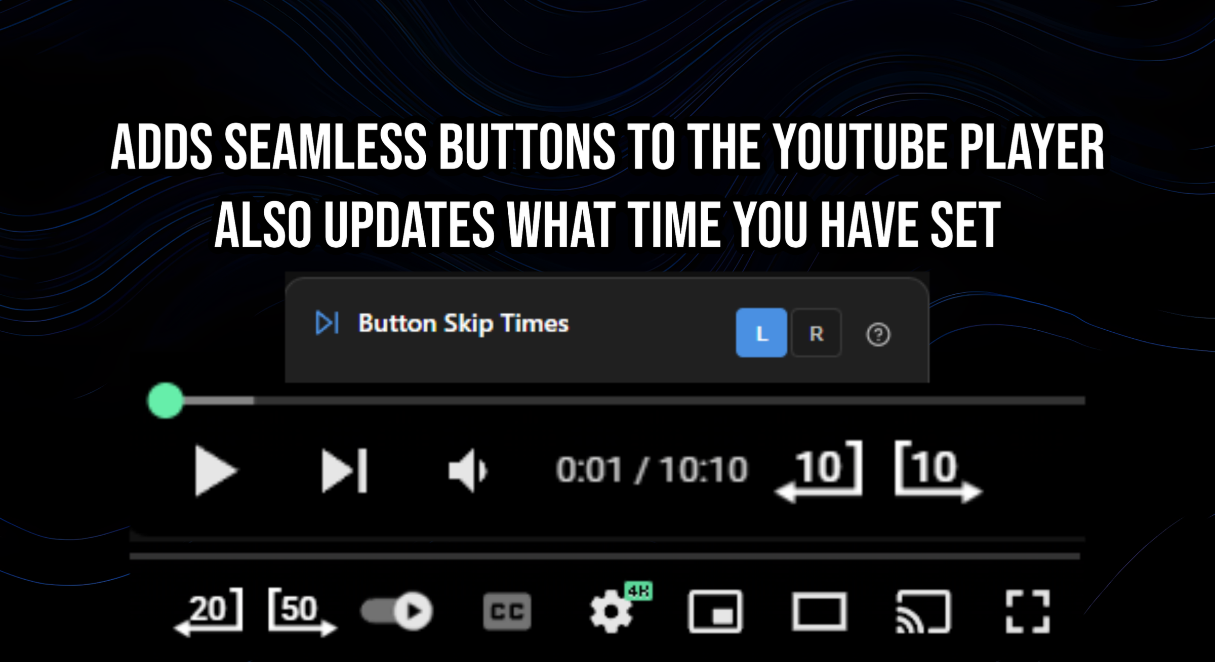 YouTube Fast Forward & Rewind
