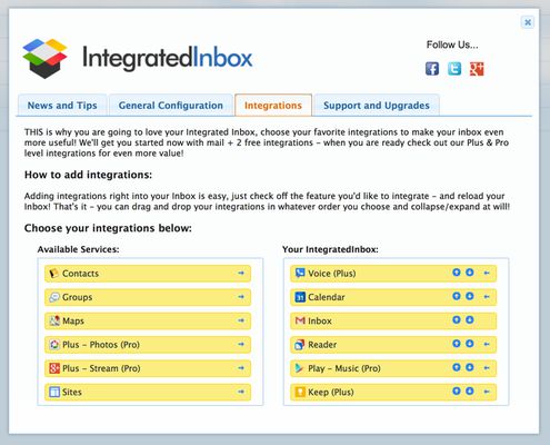 Integrated Inbox For Gmail And Google Apps Choose from a wide selection of apps and services -- we call them Integrations!   Free users can choose 2 apps to integrate