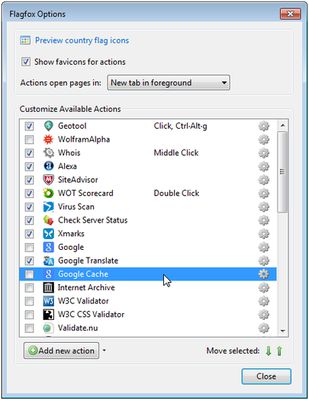 The Flagfox options dialog allows you to pick from an array of many more actions to add to the flag's right-click menu or set to shortcuts. Advanced users can create their own actions.