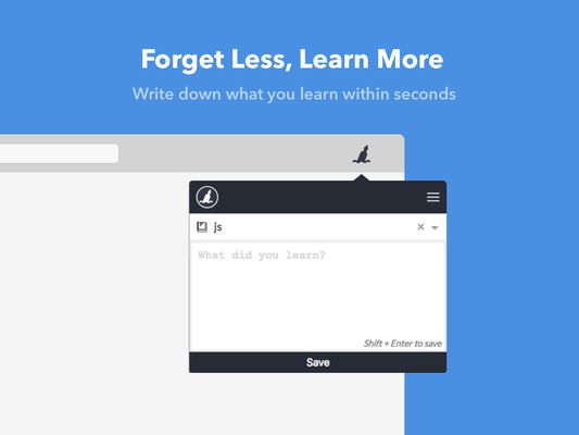 Dnote — Take encrypted notes instantly. This add-on allows you to write down what you learn within seconds using hotkeys inside browser. You can then receive a digest email to reinforce your knowledge.