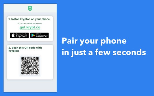 Pair your phone in just a few seconds