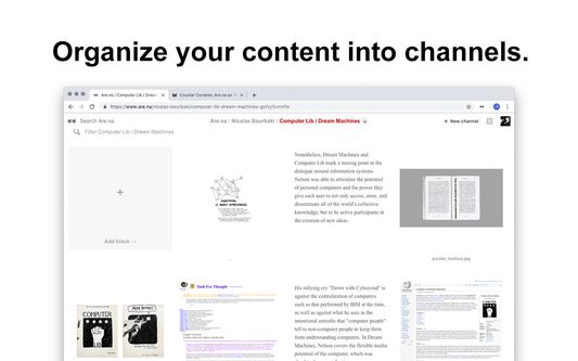 Organize your content into channels.