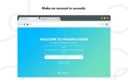 WeHero - Make an account in seconds