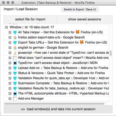 Import/Restore Session UI:   Windows and Tabs View of an auto-saved session, or a session you've chosen to import.
Click the "Load windows and tabs..." button to add to or replace the current session. Uncheck the tabs or windows you don't want to load.
