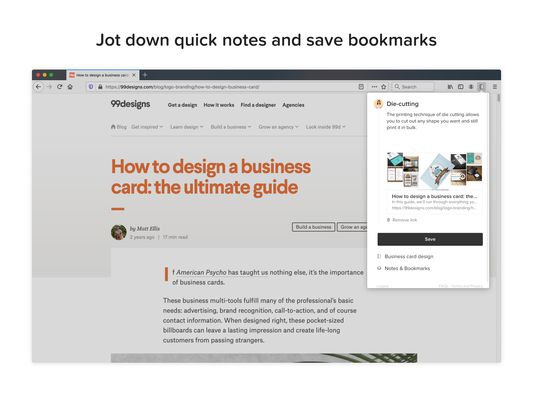 Jot down quick notes and save bookmarks