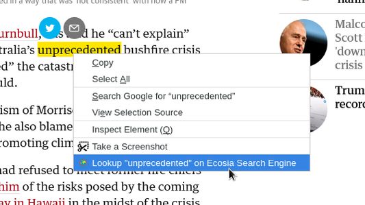 Highlight a word and then right click on it, you will see the option to search for the word on Ecosia.org