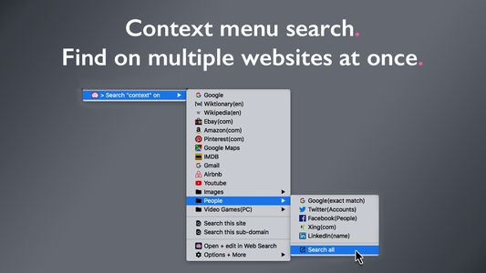 Trufflepiggy - Context Search is our context menu search only add-on with minimum browser permissions. Right click on any selected text and find it on your favourite sites and search engines. Full favicon, Firefox Sync support and the possibility to open multiple websites at once. You can even do reverse-image searches.
