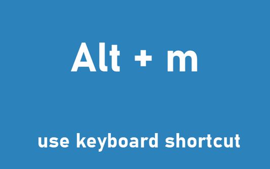 use the keyboard command: alt+m