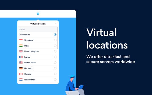 Choose from multiple virtual locations to get access to any geo-restricted content.