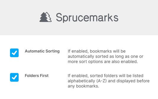 The Sprucemarks logo and two options. Automatic Sorting and Folders First.