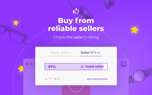 Buy from reliable sellers
Check the seller's rating
