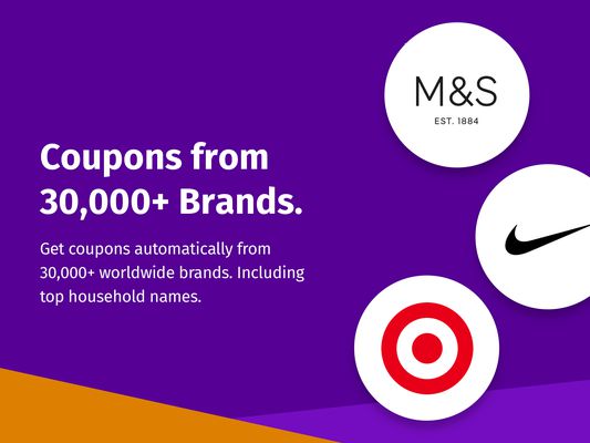 Coupons from over 30,000+ brands from across the globe.