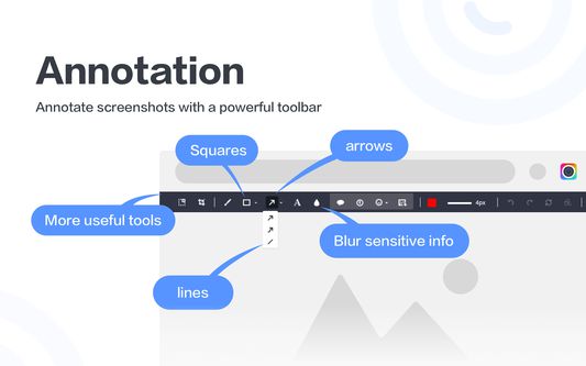 Annotate screenshots with the powerful toolbar