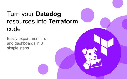 Turn your Datadog resources into Terraform code