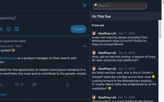 📆 On this day
On the home timeline, see tweets that you (and your follows) posted on this date in prior years. A nice way to periodically revisit your past ideas.