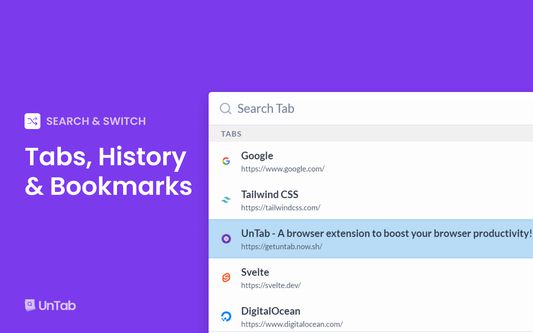 Search & Switch through open tabs, history and bookmarks.