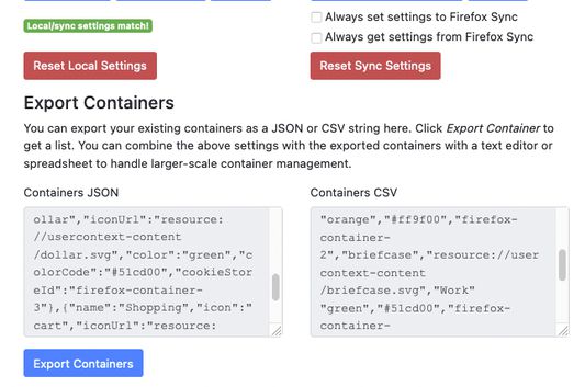 Export your containers as JSON or CSV for power users.