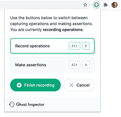 The screen shown when you are actively recording a test with the Ghost Inspector add-on. You have the ability to switch between recording operations and recording assertions.