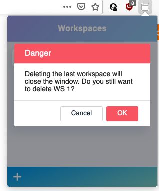 A danger confirm popup when attempting to delete the last workspace in the current window.