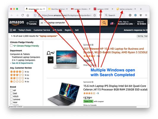 Multiple tabs open all at once with search completed. Review open tabs to find what you are looking for.