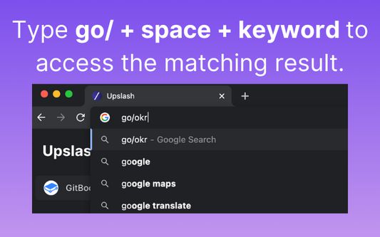 Type go/ + keyword to access matching results