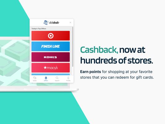 Cashback now at hundreds of stores.