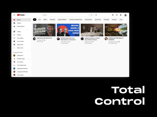 Title: Total control. Shows YouTube Homescreen with only 4 recommendations.