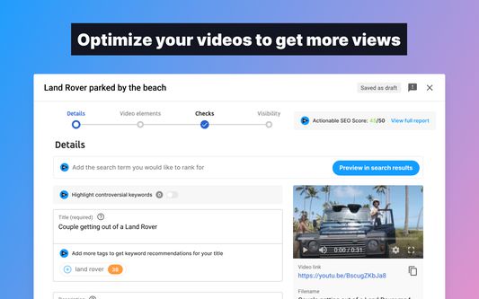 Optimize your videos to get more views