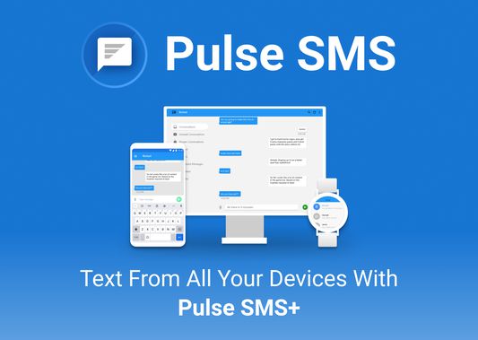 Pulse SMS+ Text From All Your Devices.