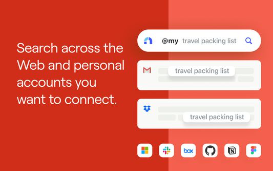 Search across the Web and personal accounts you want to connect.