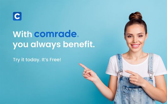 With Comrade you always benefit. Try it today. It's free!