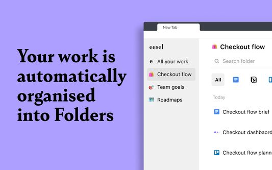 Your work is  automatically organised into Folders