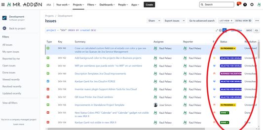 Differentiate between statuses is now more easy
With a simple look you can differentiate your issues. More colors, more easy