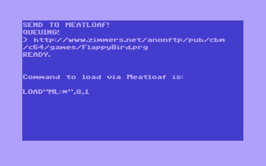 READY!  Now enter the LOAD command specified on your Commodore 64 with Meatloaf device attached!