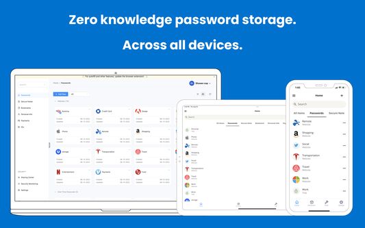 Zero knowledge password storage. Across all devices.