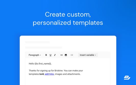 Create custom, personalized templates