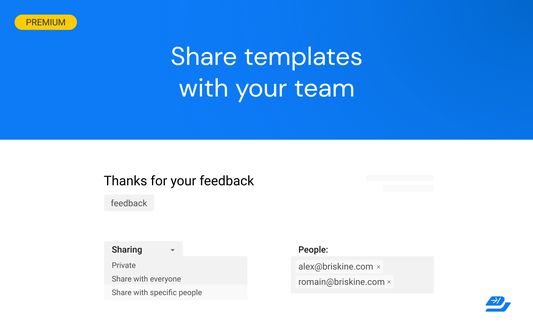 Share templates with your team.
