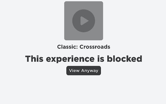 A blocked experience's page being blocked behind a button to view it.