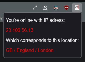 The popup, that tells you the location of your IP.